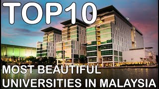 TOP 10 Most Beautiful Universities in Malaysia [upl. by Noremak]