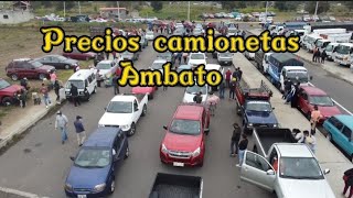 Precio de camionetas feria de carros Ambato [upl. by Ainevul]