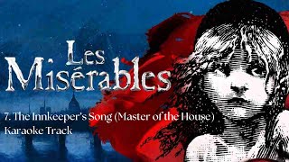 🎤The Innkeepers Song Master of the House  7  Les Misérables🎤 [upl. by Ronoel]