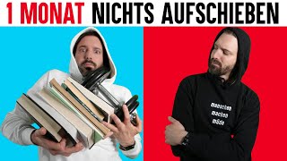 1 Monat nichts aufschieben  Selbstexperiment erfolgreich [upl. by Hakym114]