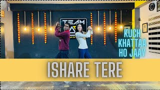 Ishare Tere Dance Cover  Kuch Khattaa Ho Jaay  Guru Randhawa isharetere gururandhawa dance [upl. by Notlew]