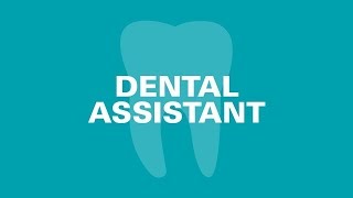 Dental Assistant  Is It the Career For You [upl. by Plumbo]