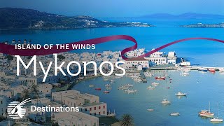 Explore Mykonos Greece with Qatar Airways [upl. by Yeblehs]