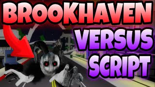 WORKING BROOKHAVEN Versus Script Hack FOR MOBILE amp PC NEW Pastebin Roblox Script [upl. by Sirromal]