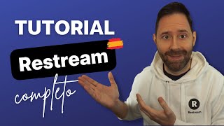 Restream Live Studio Tutorial en español 2023 [upl. by Htez]