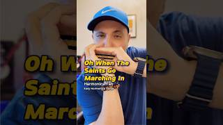 How to Play quotOh When The Saints Go Marching Inquot on Harmonica [upl. by Idona]