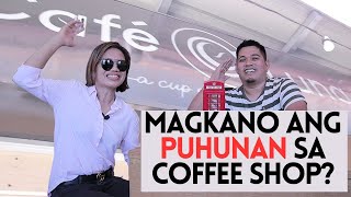 MAGKANO ANG PUHUNAN SA COFFEE SHOP [upl. by Aeresed]