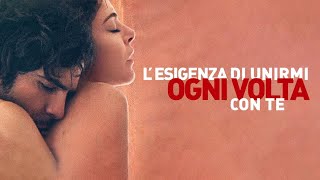 Lesigenza di unirmi ogni volta con te  HD  Drammatico  Film Completo in Italiano [upl. by Derian]