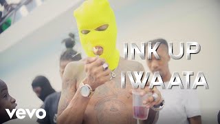 IWaata  INK Up Official Music Video [upl. by Chemash773]