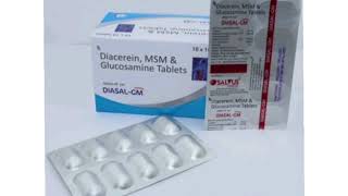 DIASAL GM Tablets Diacerein MSM amp Glucosamine Tablets [upl. by Anreval]