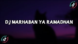 DJ MARHABAN YA RAMADHAN REMIX 2K24 SLOWED REVERB [upl. by Rolfston311]