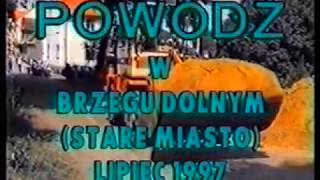 Powódź w 1997 w Brzegu Dolnym i okolicy [upl. by Gery]