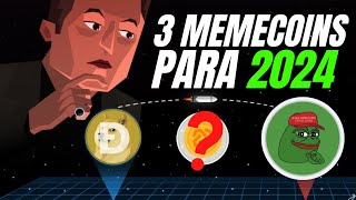 💣 LAS 3 MEMECOINS QUE HARÁN MILLONARIOS EN 2024  SUBIDA INMINENTE [upl. by Neelak108]