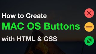 Animated MAC OS Buttons with HTML amp CSS [upl. by Nnylasor]