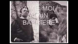 AIME MOI Alain Barriere jm video [upl. by Werd]