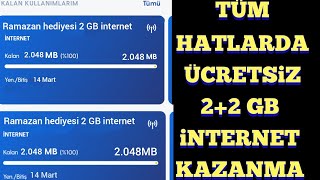 TÜM HATLARDA BEDAVA 22 GB İNTERNET KAZANMAK YENİ KAMPANYA  bedava internet kazanmak [upl. by Airitac820]