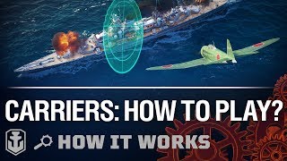 How It Works New Carriers Gameplay  World of Warships [upl. by Eked]