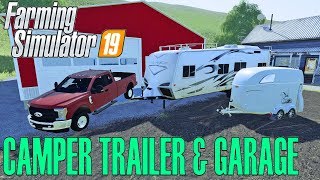 Farming Simulator 19  New Garage amp Camper  F250  Homeowner Series  New Horses [upl. by Waterman]