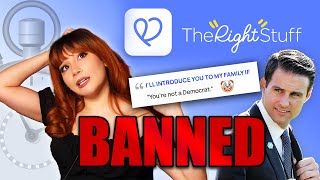 BANNED from the Right Wing Dating App [upl. by Roy]