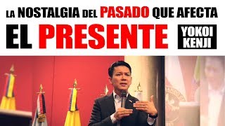 LA NOSTALGIA DEL PASADO QUE AFECTA EL PRESENTE  YOKOI KENJI [upl. by Shaikh]