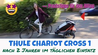 Langzeiteinsatz THULE CHARIOT CROSS 1  FAZIT nach 2 Jahren [upl. by Orlena262]