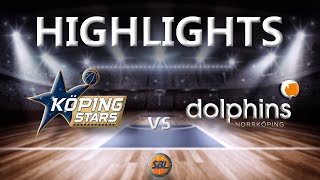 Highlights Köping Stars  Norrköping Dolphins [upl. by Novikoff]