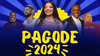 AS MAIS TOCADAS NO PAGODE ATUALIZADO 2024 AS MELHORES [upl. by Shelbi664]