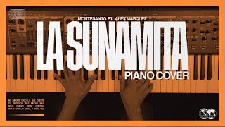 La Sunamita  Montesanto ft Alex Marquez Piano Cover [upl. by Jennette]