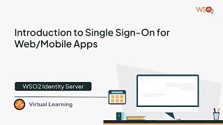 05  Single SignOn for WebMobile Apps [upl. by Messab]