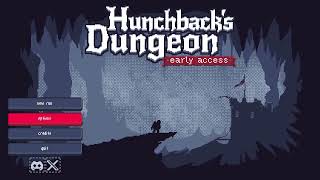 Hunchbacks Dungeon Early gameplay [upl. by Kent103]