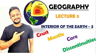 3 Crust Mantle Core Discontinuities  Interior of Earth  Part 3  Geography [upl. by Oicirtap]