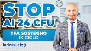 TFA Sostegno IX Ciclo Stop ai 24 CFU il MUR fa chiarezza [upl. by Yer516]