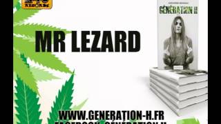 Mr Lezard Génération H ridim [upl. by Nnylg214]