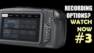 3 Best Recording Options on BMPCC 4K6K [upl. by Benil]