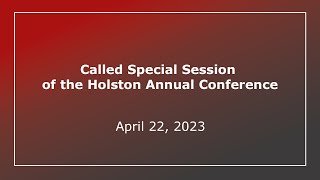 Holston Conference Special Session [upl. by Macegan]