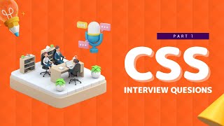 CSS Interview Questions amp Answers  Part 1 [upl. by Rramed]