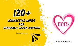 120 Connective Words for Writing Research Paper  iLovePhD [upl. by Legnaros]