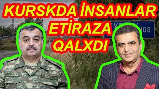 Üzeyir Cəfərov ilə DEBAT Kurskda insanlar etiraza qalxdı [upl. by Anen]