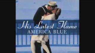 His Latest Flame  America Blue [upl. by Pearla]