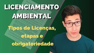 Licenciamento Ambiental  Aprenda com EXEMPLOS [upl. by Nuhs617]