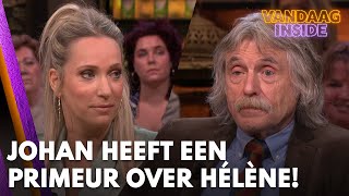 Johan heeft een primeur over Hélène  VANDAAG INSIDE [upl. by Eloise]