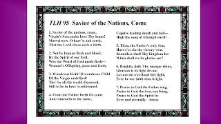 TLH 95 Savior of the Nations Come [upl. by Atenahs]