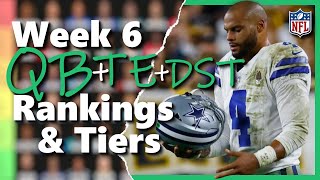 Week 6  QB TE amp DST Rankings amp Tiers Top 32  Fantasy Football [upl. by Isyad767]