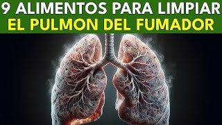 ALIMENTOS PARA LIMPIAR LOS PULMONES DE LOS FUMADORES [upl. by Nyrhtac999]