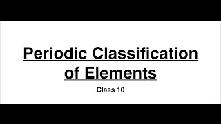 CBSE Class 10th  Chemistry  Periodic Classification of Elements Part 1 Hindi [upl. by Vedette]