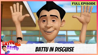 Gattu Battu  Full Episode  Battu in Disguise [upl. by Shiff193]