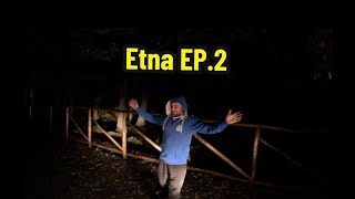 Ma che ha in bocca Etna di notte  EP 2 [upl. by Oinotnaesoj]