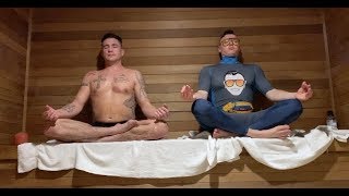 Diego Sanchez Meditates with The Schmo in the Sauna [upl. by Navert]