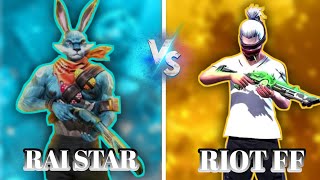 1V1 RAI STAR Vs RIOT FF 😱😱 [upl. by Jodie85]