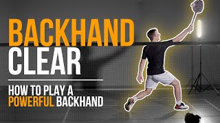 Backhandclear tutorial How to play a powerful backhand in Badminton [upl. by Gretna]